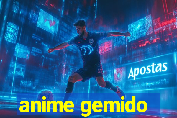 anime gemido